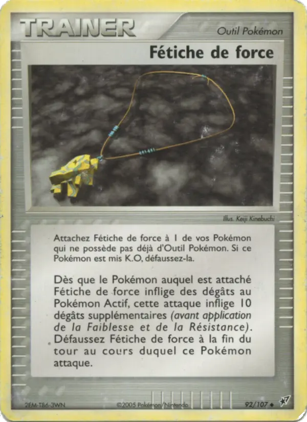 Fétiche de force – carte Pokémon TCG Peu Commune n°92